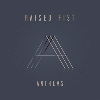 Raised Fist - Anthems - Limited LP