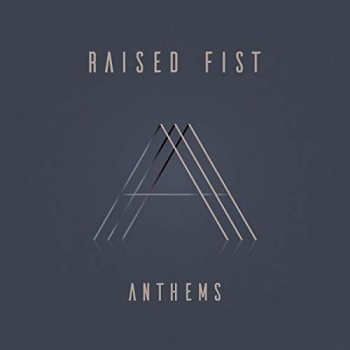Raised Fist - Anthems - Limited LP