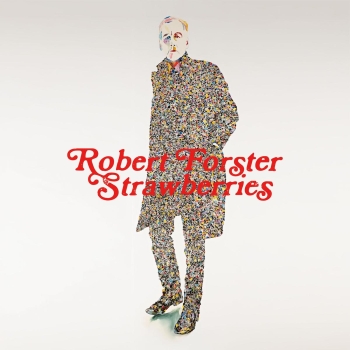 Robert Forster - Stramberries - Limited LP