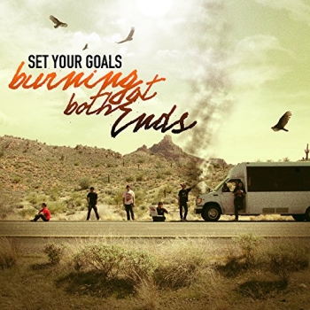 Set Your Goals - Burning At Both Ends - LP
