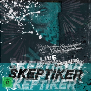 Die Skeptiker - Geburtstagsalbum Live Festsaal Kreuzberg 2019 - Limited 2LP+DVD