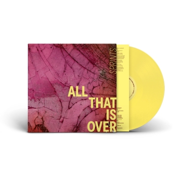 Sprints - All That Is Over - Limited LP