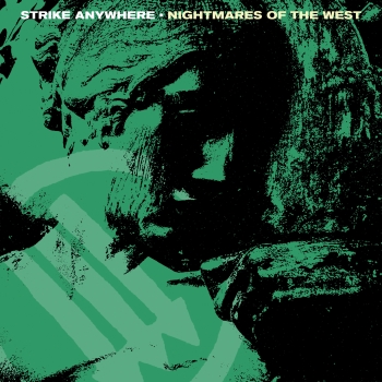 Strike Anywhere - Nightmares Of The West - Limited LP