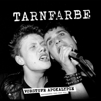 Tarnfarbe - Vorstufe Apokalypse (Recordings 1983-1986 Vol.1) - Limited LP+CD