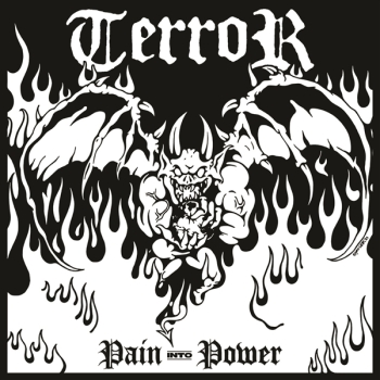 Terror - Pain Into Power - Limited LP