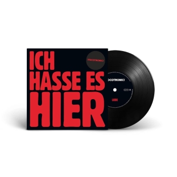 Tocotronic - Ich hasse es hier - 7"