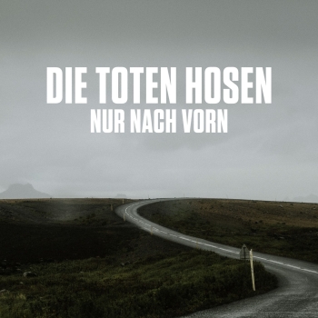 Die Toten Hosen - Nur Nach Vorn - Limited 7"