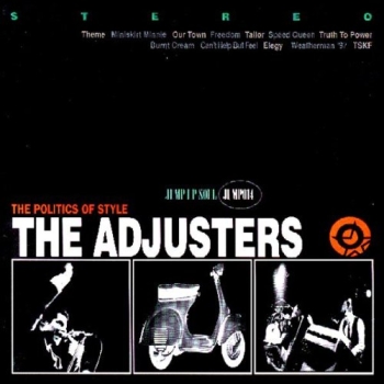 The Adjusters - The Politics Of Style - CD