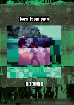 Born From Pain - The New Future - CD