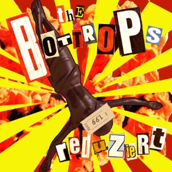 The Bottrops - Reduziert - 7"