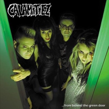 Calamitiez - From Behind The Green Door - LP
