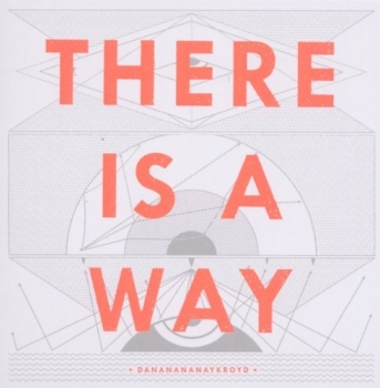 Dananananaykroyd - There Is A Way - CD
