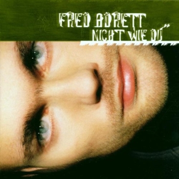 Fred Adrett - Nicht wie du - CD