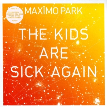 Maximo Park - The Kids Are Sick Again Part 2 - 7"