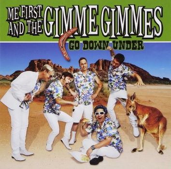 Me First And The Gimme Gimmes - Go Down Under - Limited 10"