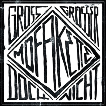 Mofakette - Gross Grösser Doch Nicht - CD