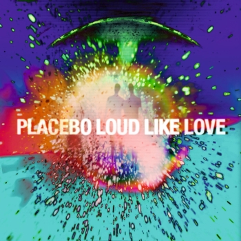 Placebo - Loud Like Love - LP