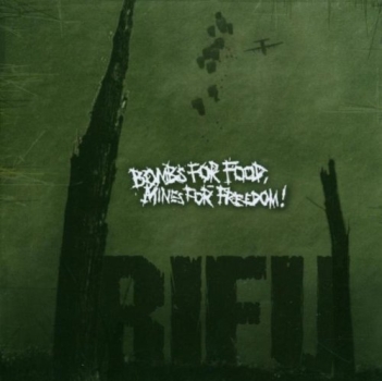 RIFU - Bombs For Food, Mines For Freedom! - CD
