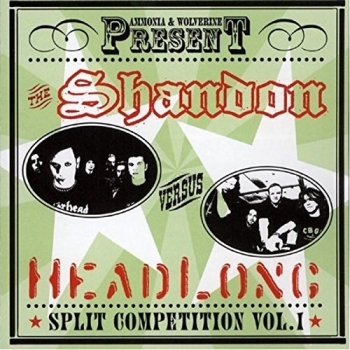 Shandon / Headlong - Split Competition Vol.1 - CD