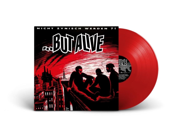 But Alive - Nicht Zynisch Werden?! - LP