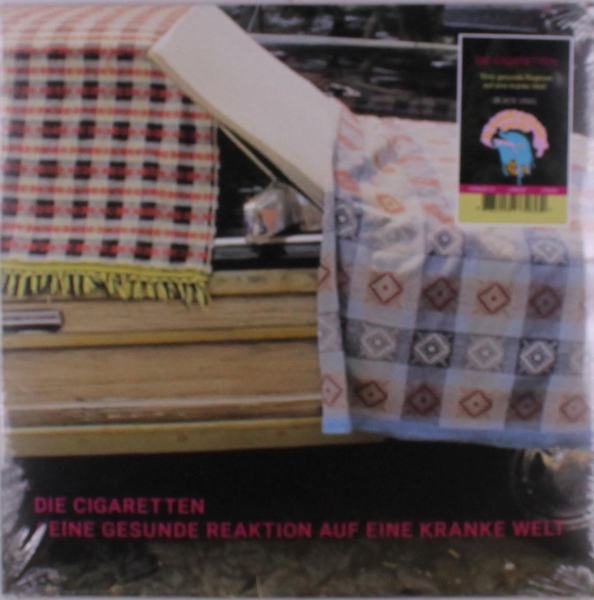 Die Cigaretten - Eine Gesunde Reaktion Auf Eine Kranke Welt - LP