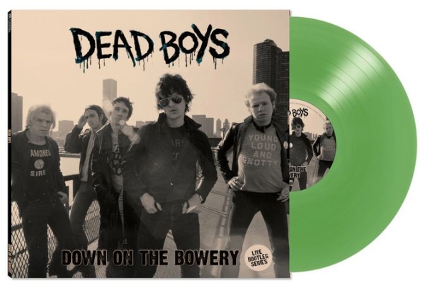 Dead Boys - Down On The Bowery - Limited LP