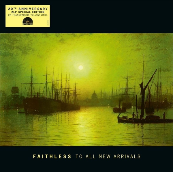 Faithless - To All New Arrivals - Limited 2LP