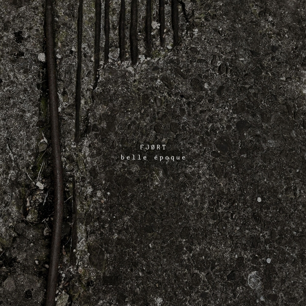 Fjort - Belle Epoque - LP