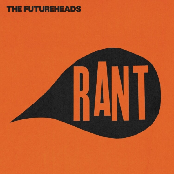 The Futureheads - Rant - Limited LP+7"
