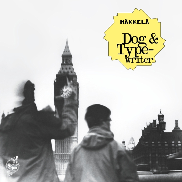 Mäkkelä - Dog & Typewriter - LP