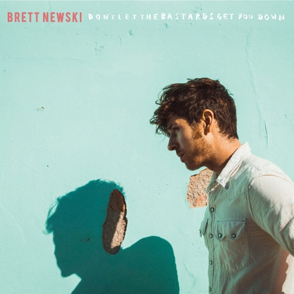 Brett Newski - Don't Let The Bastards Get You Down - LP