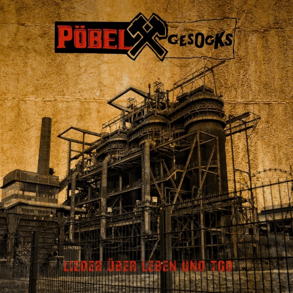 Pöbel & Gesocks - Lieder Über Leben Und Tod - Limited LP