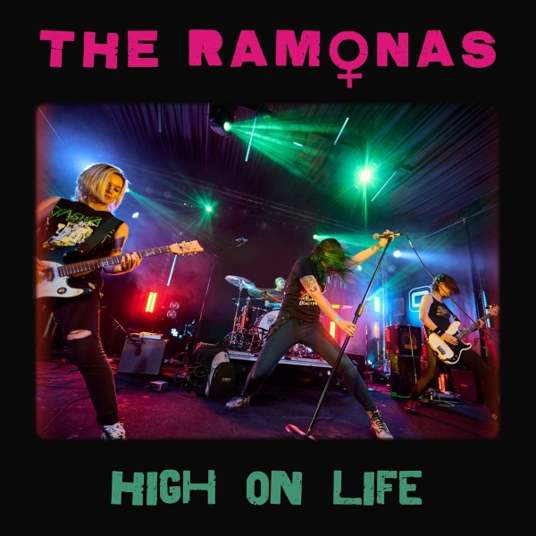 The Ramonas - High On Life - LP