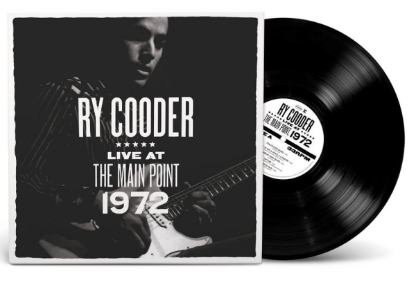 Ry Cooder - Live At The Main Point 1972 - Limited LP