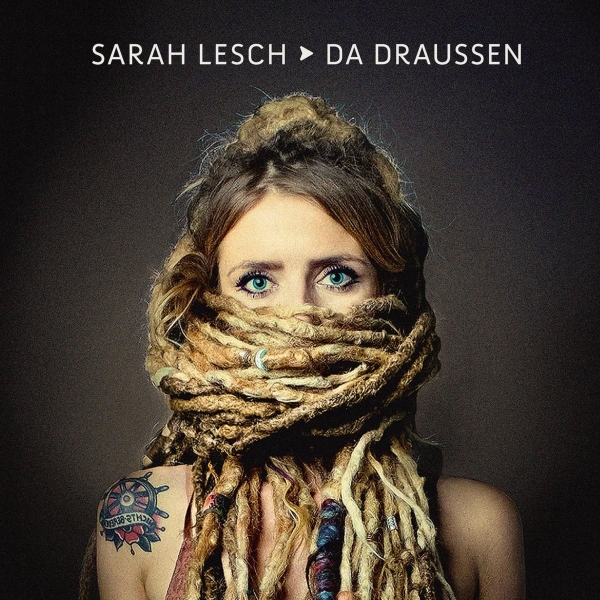 Sarah Lesch - Da Draussen - 2LP