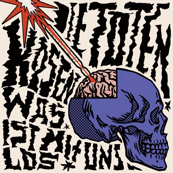 Die Toten Hosen - Was ist mit uns los - Limited 7"