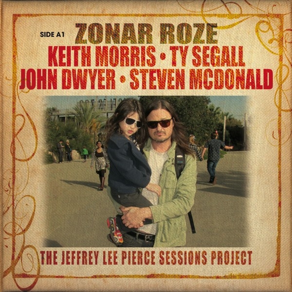The Jeffrey Lee Pierce Session Projekt - Zonar Roze - 7"